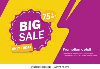 Big sale banner template design only today discounts 75 off vector
