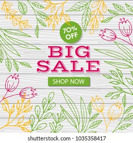 Big sale banner template.  Vector discount flyer. Flowers on wooden background