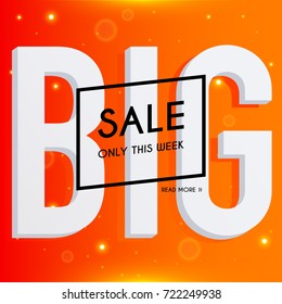 Big sale banners design, discounts and special offer. Shopping background, label for business promotion. Vector illustration.
