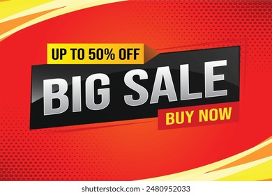 Big sale buy now poster banner graphic design icon logo sign symbol social media website coupon Banner design template for marketing. Special offer promotion retail

