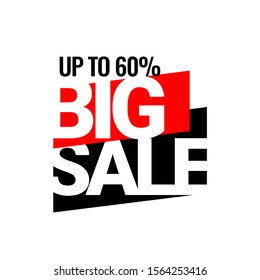 BIG Sale. Discount with the price is 60. An ad for an advertising campaign at retail on the day of purchase. vector illustration