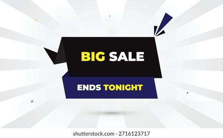 Big sale ends tonight editable EPS format web banner vector art illustration template design deep blue black gray shapes yellow bold font white gray gradient abstract sun shine business 4K