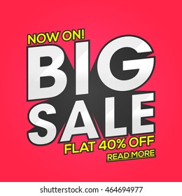 Big Sale with Flat 40% Off, Creative Poster, Banner or Flyer design, Vector illustration.