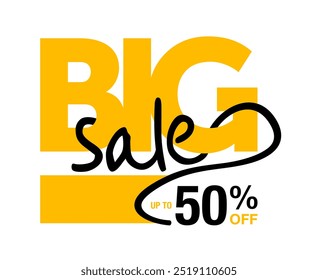 Big sale flat Big sale yellow banner template with creative and bold lettering. Limited offer with up to 50 percent off - creative vector flyer - special sales and offers promo template