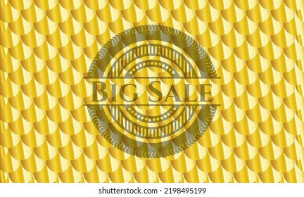 Big Sale gold shiny emblem. Scales pattern. Vector Illustration. Detailed. 