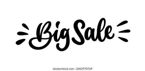 Big Sale, hand drawn script calligraphy lettering composition. Modern handwritten brush text design. Vector typography.