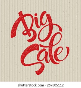 Big Sale Inscription. Calligraphy. Lettering  Vector illustration  