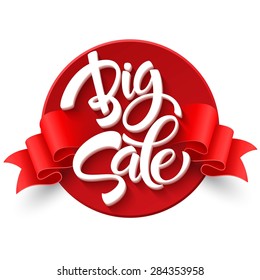 Big Sale Inscription. Calligraphy. Lettering. Vector illustration EPS 10