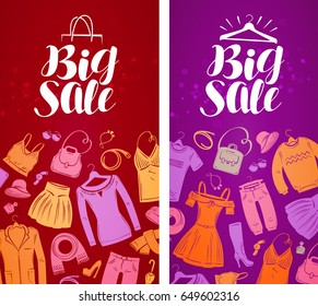 Big sale, label. Shopping, boutique, clothing store, fashion concept. Vector illustration