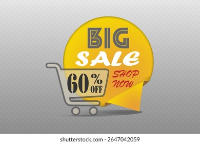 Big sale label with yellow speech bubble, shopping cart and shop now text. On transparent background