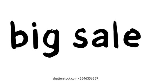 Big sale lettering Handwritten word Modern brush calligraphy Template for marketing ad, print, web, banner, poster, flyer Ink illustration