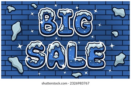 Big Sale Lettering With Snow Ice Font In Brick Wall Background For Sign Template. Text Effect and Simple Gradients. Vectors Illustrations.