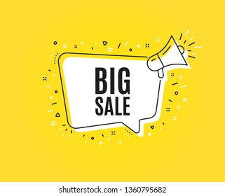 Big Sale. Megaphone banner. Special offer price sign. Advertising Discounts symbol. Loudspeaker with speech bubble. Big sale sign. Marketing and advertising tag. Vector