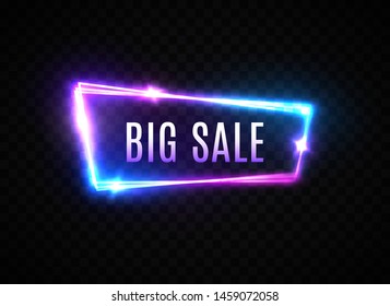 Big sale neon sign on transparent background. Electric glowing signboard for discount advertising sale clearance business design concept. 3d rectangle frame. Bright 80s style retro vector illustration