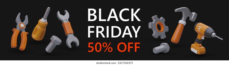 Big sale on tools, Black Friday. Advertising poster with 3D toolkit. Drill, gear, hammer, wrench, screwdriver, bolt, pliers. Equipment for professional and home repair