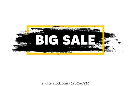 Big Sale. Paint brush stroke in box frame. Special offer price sign. Advertising Discounts symbol. Paint brush ink splash banner. Big sale badge shape. Grunge black watercolor banner. Vector