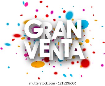 Big sale paper poster with color drops, Spanish. Vector illustration.