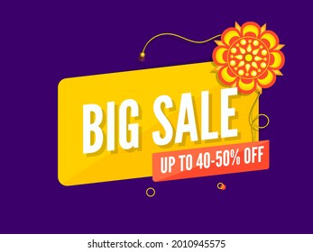 Big Sale Poster Or Banner Design With 40-50% Discount Offer And Floral Rakhi On Purple Background.