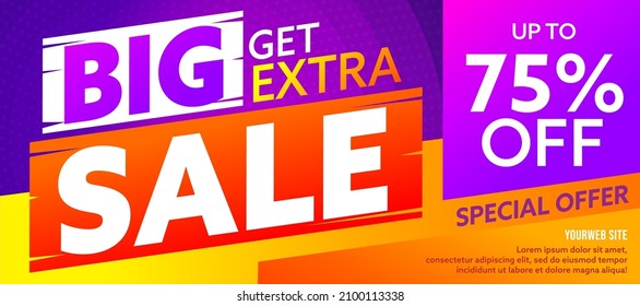 Big sale promotion banner with up to 75 percent price off. Get extra discount motivation. Coupon, flyer or voucher template with special offer realistic design vector illustration