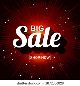 Big Sale , shop now typographic text isolated in an abstract brighten background 
