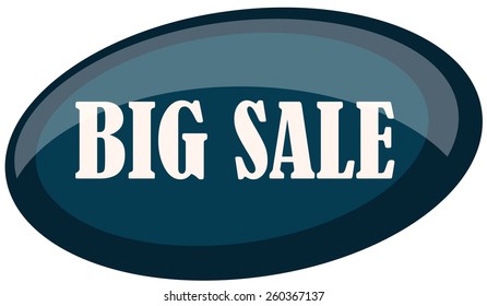 Big Sale Shopping Sticker Sign, Vector Illustration isolated on White Background. 