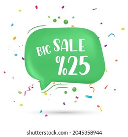 Big Sale and special offer. 25% off. You can add difference to your business with the green speech bubble.