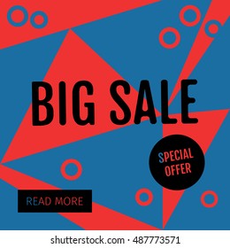 Big Sale template with special offer. Vector illustrations for social media banners, posters, email and newsletter designs, ads, promotional material, website and mobile website. Geometric design