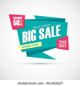 Big Sale, this weekend special offer banner, 50% off. End of season. Vector illustration.