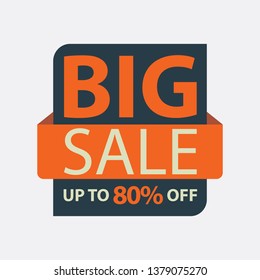 Big sale vector banner - discount 80% off. Special deal creative design layout.
