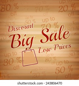 Big sale vector illustration on a wooden background/design for your poster, brochure or advertisement