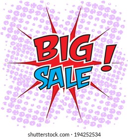 Big sale wording in comic bubble speech in pop art style on blue background 
