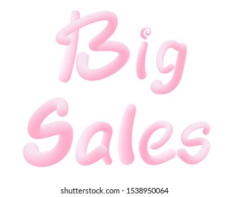 Big Sales Letters made of chewing gum for design selling poster / banner promotion . English text in style Bubble Gum . Isolated on white background. Vector 3d font . Discount tag , advertising