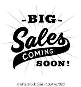 Big sales vector and illustration. Big sales coming soon.