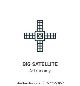 Big satellite outline vector icon. Thin line black big satellite icon, flat vector simple element illustration from editable astronomy concept isolated on white background