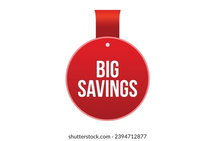 Big Savings banner design. Big Savings icon. Flat style vector illustration.