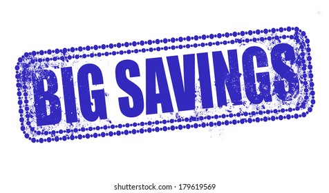 Big Savings  Grunge Stamp On Vector Illustration