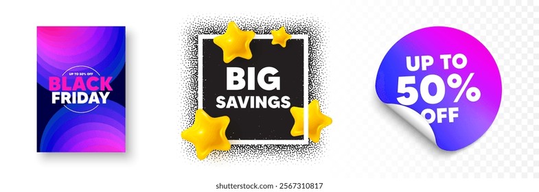 Big savings photo frame 3d stars. Discount sticker banner. Big savings tag. Special offer price sign. Advertising discounts symbol. Black friday poster. Promo background. Vector