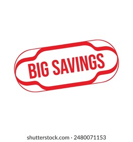 big savings Rubber stamp design. VECTOR ILLUSTRATION.