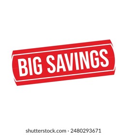 big savings Rubber stamp design. VECTOR ILLUSTRATION.