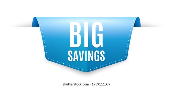 Big Savings. Special Offer Price Sign. Vector