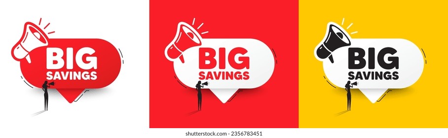 Big savings tag. Speech bubble with megaphone and woman silhouette. Special offer price sign. Advertising discounts symbol. Big savings chat speech message. Woman with megaphone. Vector