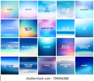 BIG set 20 square blurred nature blue backgrounds number 2  With various quotes  Sea ocean sky blurred blue background