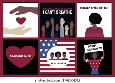 Big set  Black Lives Matter and  I Can't Breathe concept. Vector Illustration, Young African Americans man and woman against racism,  protest banners and posters about Human Right of Black People US