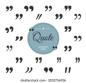 Big Set Black Quotation Marks. Circle Frame With Text Quote. Quotation Marks On Round Background. Vector Illustration.