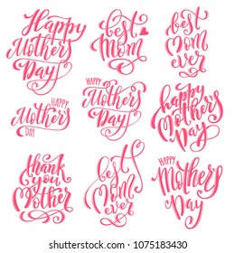 Big set for Happy Mothers Day greeting card with hand-drawn lettering. Best Mom ever. Thank you Mother. Vector illustration.