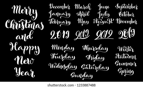 Big set of months of the year 2019 and days of week. December, January, February, March, April, May,  handdrawn lettering for calendars. Merry Christmas and happy new year. Vector illustration