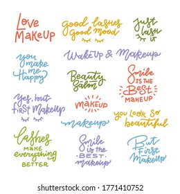 Big set with positive makeup and lashes lettering. Motivation and inspiration quotes for girls room, cards, wall decoration. Home and social networks decor with inspirational phrases