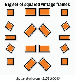 Big set of squared  vintage frame for your design. Vintage cover. Place for text. Vintage antique beautiful rectangular frames. Template vector illustration.