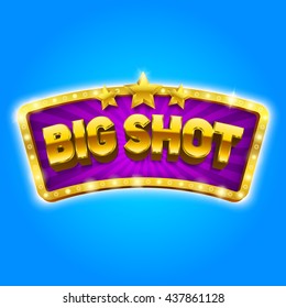"Big shot" gold banner. Eps10 vector illustration.