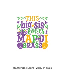 Big Sister loves Mardi gras design, Mardi gras family designs